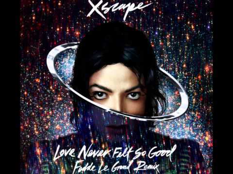 Michael Jackson (Feat. Justin Timberlake) Love Never Felt So Good (Fedde Le Grand Remix)