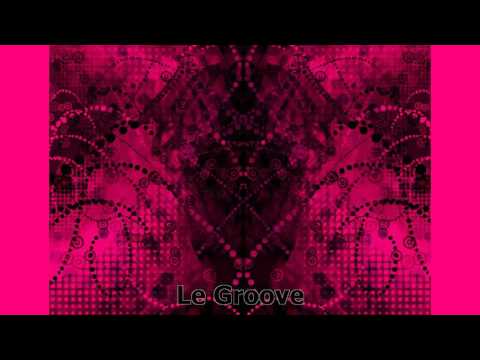 Le Groove - I Can't Wait