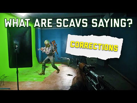 What are Scavs Saying? Part 3 CORRECTIONS | Escape from Tarkov