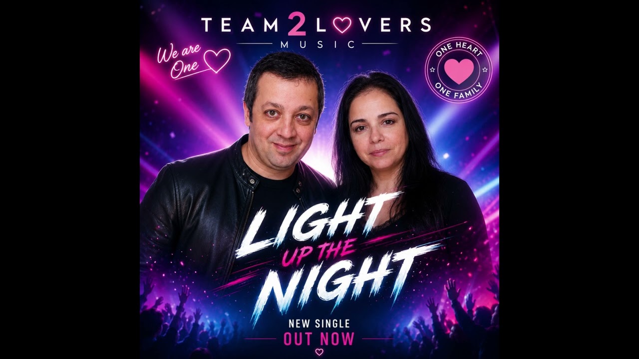 ✨ TEAM2LOVERS MUSIC – LIGHT UP THE NIGHT by Team2Lovers Music