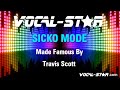 Travis Scott - SICKO MODE (Karaoke Version) Lyrics HD Vocal-Star Karaoke