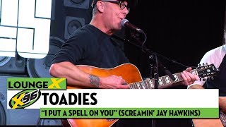 Toadies "I Put a Spell On You"