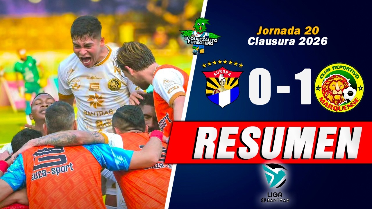 Aurora vs CD Marquense Highlights
