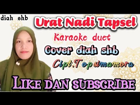 Urat nadi tapsel Karaoke duet angga eqino ft yenti morta#laguviral |diah shb