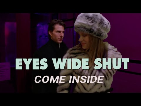 Eyes Wide Shut scene | Come Inside