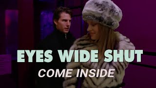 Eyes Wide Shut scene | Come Inside video