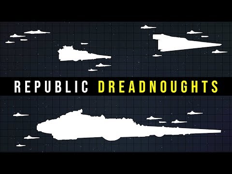 Republic DREADNOUGHTS and BATTLECRUISERS Explained | Star Wars Legends Lore