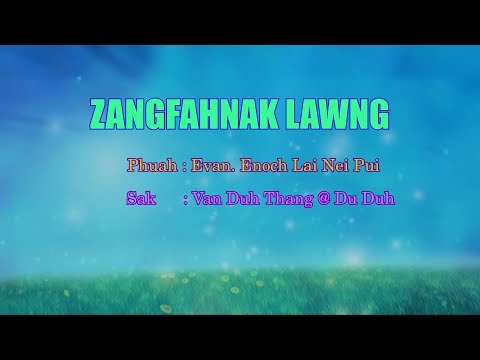 ZANGFAHNAK LAWNG Lyric