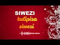 Young lico _-_ siwezi (official lyric video)