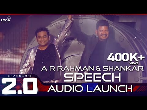 A R Rahman & Shankar Speech at 2.0 Audio Launch | Rajinikanth, Akshay Kumar | Shankar | A.R. Rahman