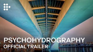PSYCHOHYDROGRAPHY | Official Trailer by Peter Bo Rappmund | MUBI