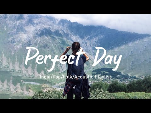 Perfect Day ✨ Relaxing Songs to Help You Feel Better | Travel Station