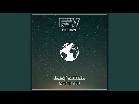 Last Signal (Original Mix)