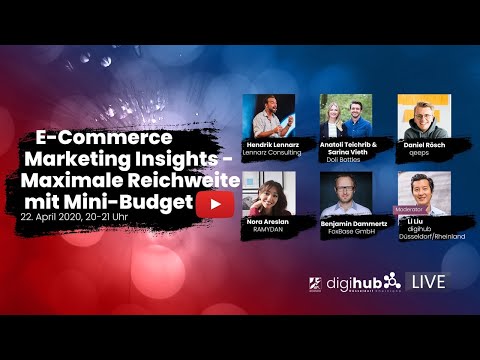 digihub LIVE! Session #4: E-Commerce Marketing Insights - Maximale Reichweite mit Mini-Budget
