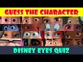 Guess the Disney Character by the Eyes