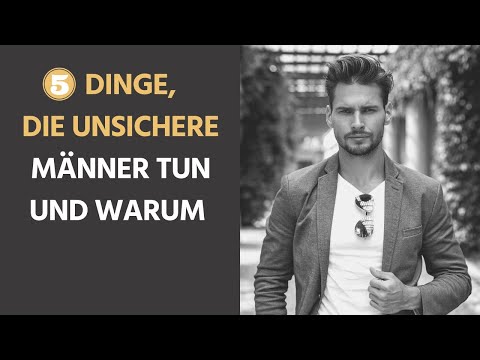 5 things insecure men do and why