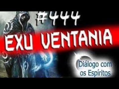 Diálogo 444   Espírito  EXU VENTANIA   Médium Fernando Parada