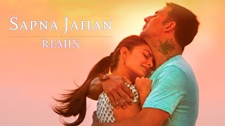 Sapna Jahan Remix - Brothers  Akshay Kumar  Jacque