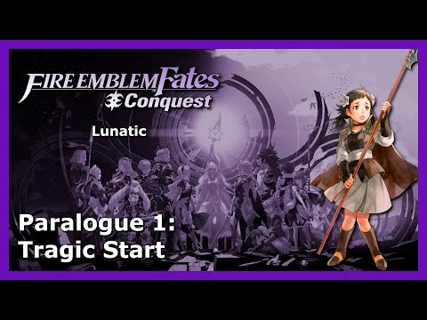 Paralogue 1 - Fire Emblem Fates: Conquest - Lunatic
