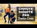 Chhote Chhote Peg Dance Cover | Sonu Ke Titu ki Sweety | Yo Yo Honey Singh | Dance with Naina