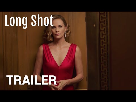 Long Shot | Trailer