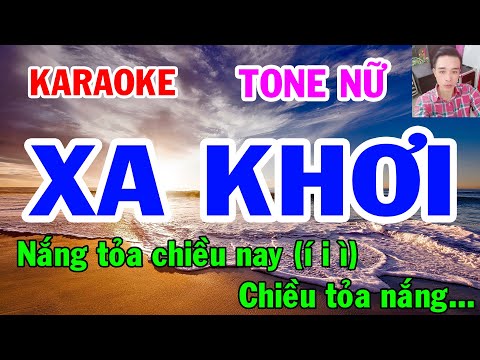 Karaoke - Xa Khơi - Tone Nữ - Nhạc Sống - gia huy karaoke