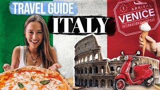 Italy: Best Travel Tips and Places