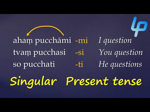 Present Singular - Declension & Verbs | Learn Pali Language