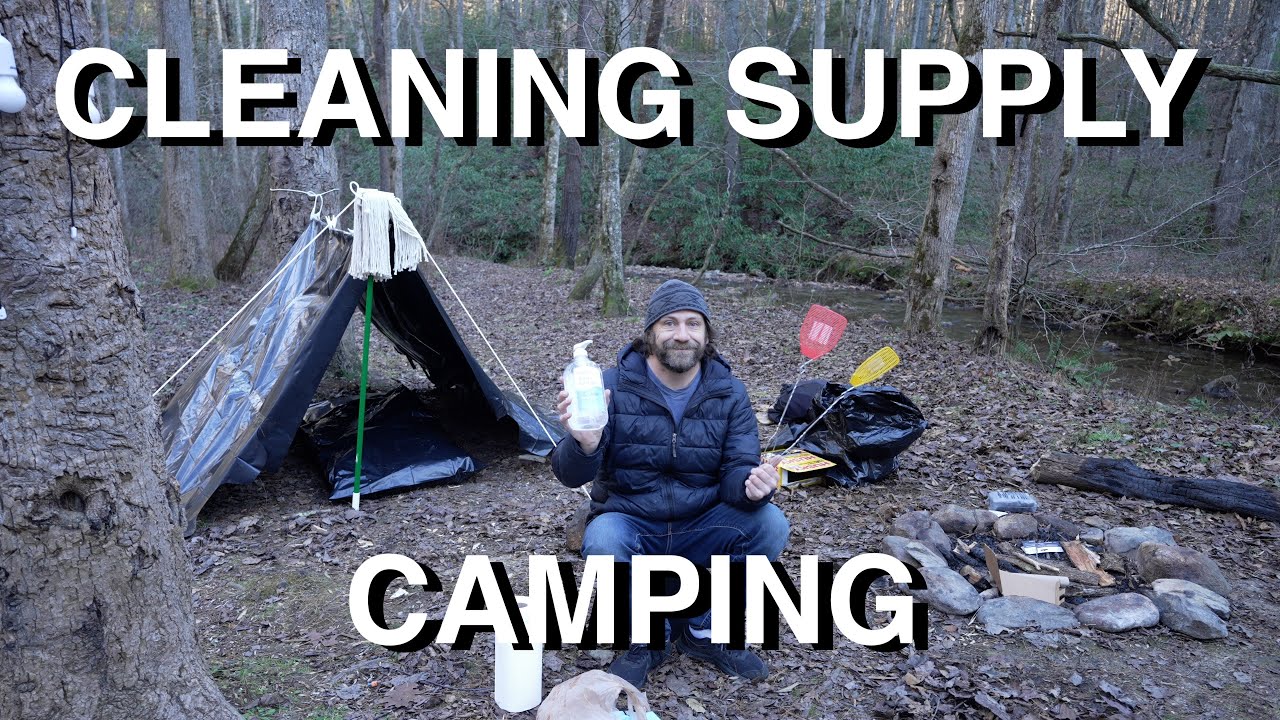 Camping Using Cleaning Supplies