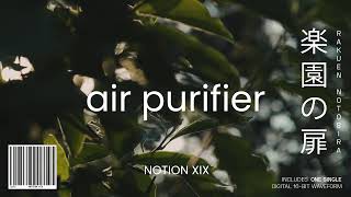 Air Purifier Music Video