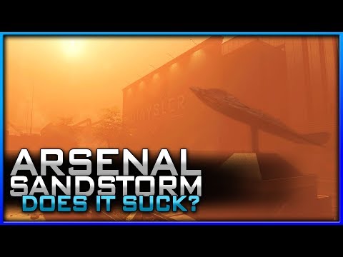 Is Arsenal Sandstorm Any Good? | My Thoughts on Variant Maps