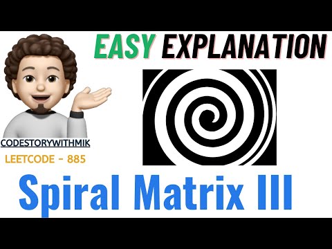 Spiral Matrix III | Simple Simulation | Made Easy | Leetcode 885 | codestorywithMIK