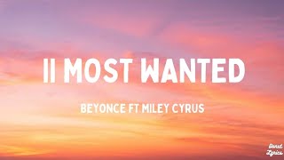 II Most Wanted - Beyonce ft Miley Cyrus