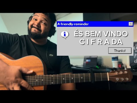 Israel Salazar - ÉS BEM VINDO - VIOLÃO CIFRADO