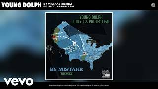 Young Dolph - By Mistake (Remix) Ft Juicy J, Project Pat