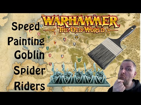 Speed Painting Warhammer The Old World : Goblin Spider Riders