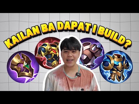 KAILAN BA DAPAT I BUILD ANG MGA ITEM NA ITO