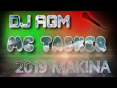 Dj AGM - Mc Tasker (2019 Makina)