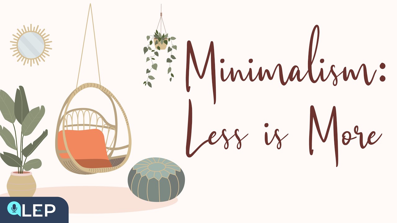 What is Minimalism? | 🎧 Podcast and Chill | Beginner