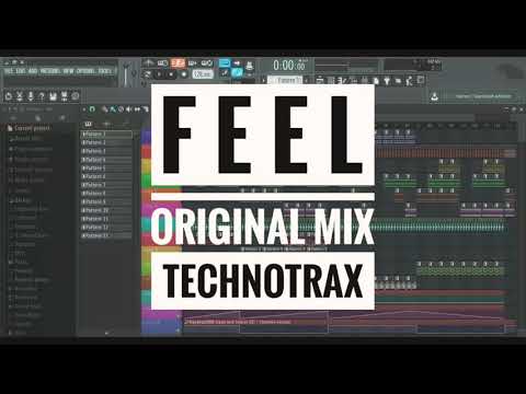 Feel | Original Mix | TechnoTrax | EDM |