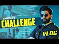 Challenge (Vlog) | #shivjot #ft #gurlezakhtar | Desi Crew | Yaadu Brar | Latest Punjabi Songs 2023