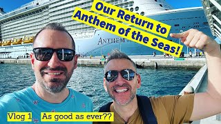 Anthem of the Seas- Still a great ship?? Embarkation Day: Vlog 1