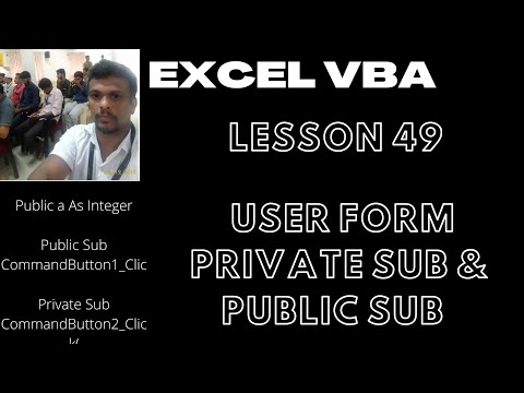 Lesson 49 Excel Vba  User Form Public Sub  &  Private Sub