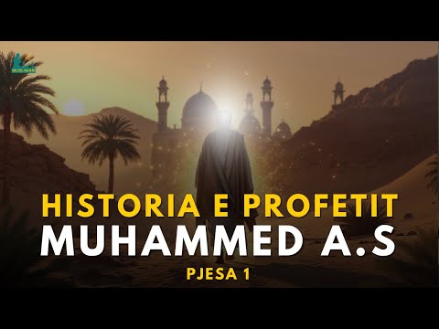 Historia e Profetit Muhamed ﷺ – Gjendja e Botës Para Lindjes së Tij | Pjesa 1