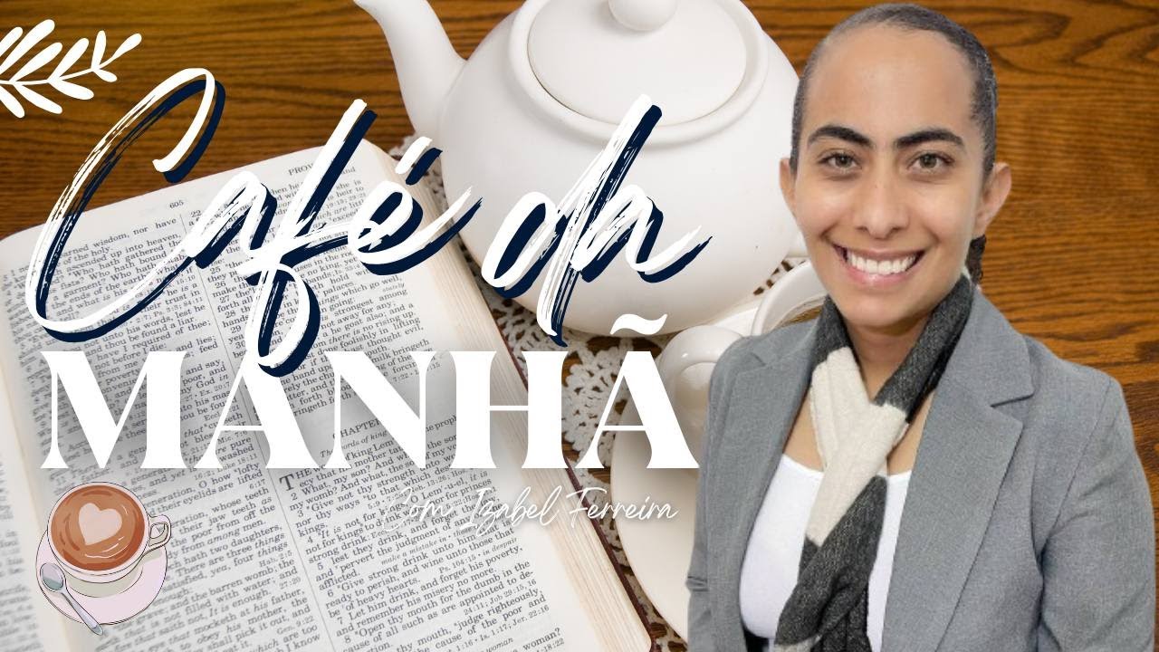 28/06/2024 - ORAÇÃO DA MANHÃ - IZABEL FERREIRA