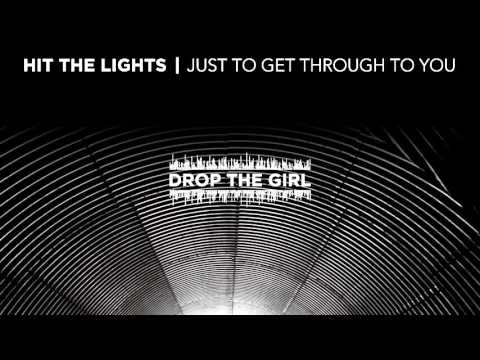 Hit The Lights "Drop The Girl" Acoustic