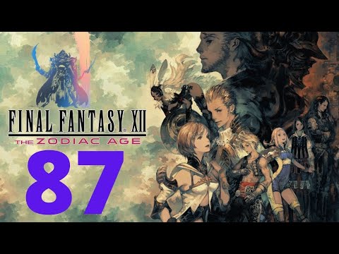 Final Fantasy XII The Zodiac Age Playthrough Part 87 Feywood