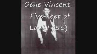 Gene Vincent, Five Feet of Lovin&#39; 56