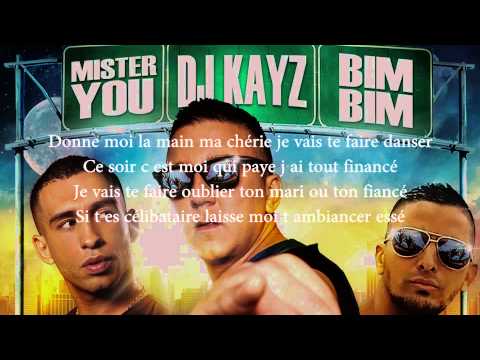 DJ KAYZ FEAT. MISTER YOU ET BIMBIM - TEH LES PREMIERS SOIRS (PAROLES)