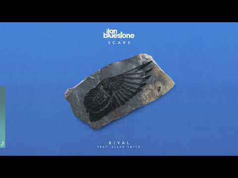 ilan Bluestone feat. Ellen Smith - Rival (Scars Album)